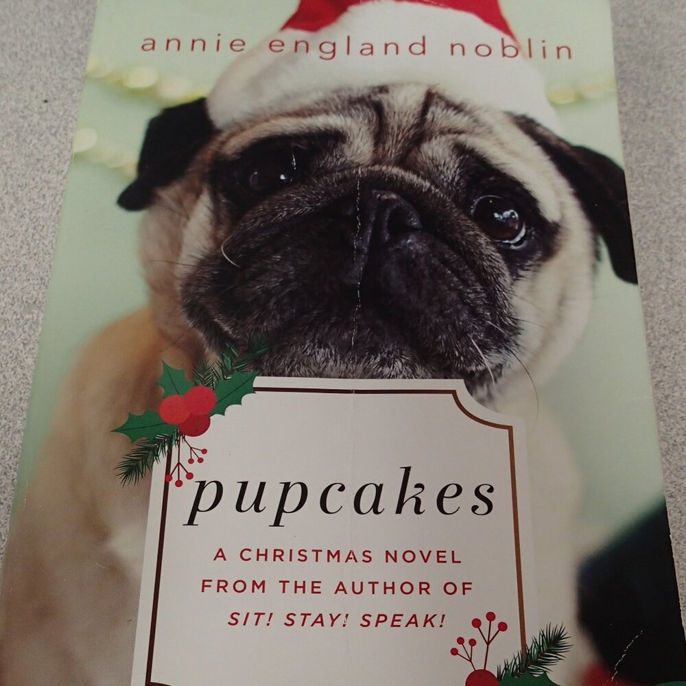 Pupcakes paperback A Christmas Novel